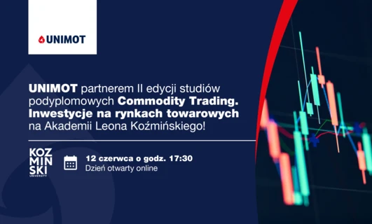 Druga edycja studiów podyplomowych „Commodity Trading” – UNIMOT i Akademia Leona Koźmińskiego zapraszają na Dzień Otwarty