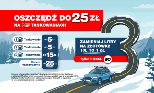 Zamieniaj litry na złotówki z AVIA GO i oszczędzaj do 25 zł!